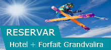 Hotel + Forfait Grandvalira