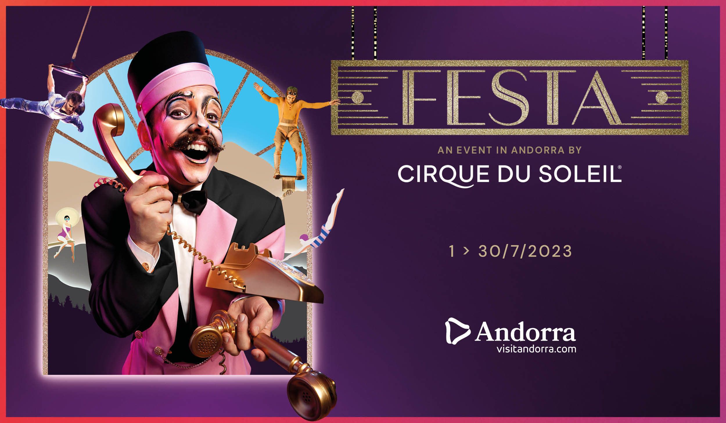 Cirque Du Soleil Andorra - Deja volar tu imaginación